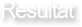 resultat